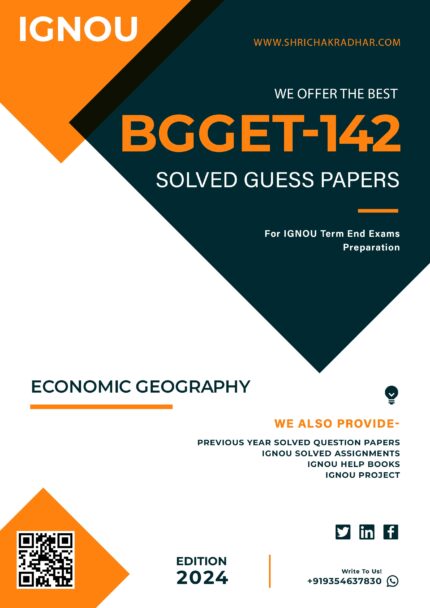 IGNOU BGGET 142 Solved Guess Paper (BSCG Geography)